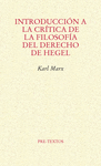 INTRODUCCION A LA CRITICA DE LA FILOSOFIA DEL DERECHO DE HEGEL