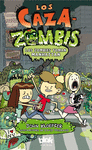 LOS CAZAZOMBIS 4. LOS ZOMBIS TOMAN MANHATTAN