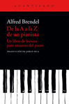 DE LA A A LA Z DE UN PIANISTA : UN LIBRO PARA AMANTES DEL PIANO
