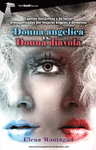 DONNA ANGELICA  VS DONNA DIAVOLA