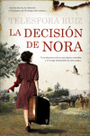 LA DECISION DE NORA  POSGUERRA
