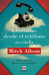 LLAMADAS DESDE EL TEL�FONO DEL CIELO