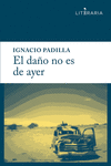 EL DA�O NO ES DE AYER