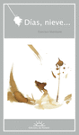 DIAS NIEVE...  (NOVELA GR�FICA)