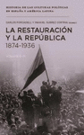 LA RESTAURACI�N Y LA REP�BLICA, 1874-1936  (VOLUMEN III