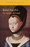 LA RAZ�N DEL MAL