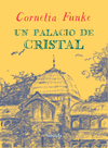 PALACIO DE CRISTAL, UN  (TRES EDADES)