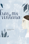 TRAS MI VENTANA  /A/