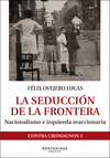 LA SEDUCCIN DE LA FRONTERA