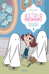 ASTRID BROMURO VOL 2 CMO ATOMIZAR A LOS FANTASMAS