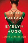 60.SIETE MARIDOS DE EVELYN HUGO, LOS.(NARRATIVA)