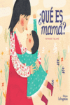 QU� ES MAM� /A/