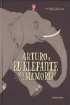 ARTURO Y EL ELEFANTE SIN MEMORIA  /A/