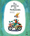 UNA PRINCESA EN MOTOCICLETA  /A/