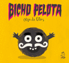 BICHO PELOTA  /A/