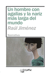 UN HOMBRE SIN AGALLAS Y LA NARIZ MAS LARGA DEL MUN