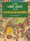 EL GRAN LIBRO JUEGO DE LAS CIVILIZACIONES  (PARA BUSCAR