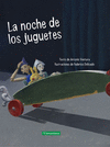 LA NOCHE DE LOS JUGUETES  /A/
