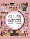 ATLAS EL GRAN VIAJE ILUSTRADO  /A/