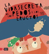 VIDA SECRETA DE LOS PEDOS Y LOS ERUCTOS, LA