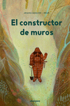 EL CONSTRUCTOR DE MUROS  /A/