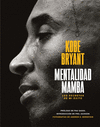 MENTALIDAD MAMBA (KOBE BRYANT)