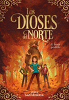 LOS DIOSES DEL NORTE. EL LINAJE PERDIDO / THE GODS OF THE NORTH. THE LOST LINEAGE