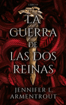 GUERRA DE LAS DOS REINAS, LA.(ROMANCE)