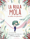 REGLA MOLA. SI SABES COMO FUNCIONA