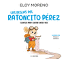 LAS REGLAS DEL RATONCITO PREZ (CUENTOS PARA CONTAR ENT RE DOS) /A/