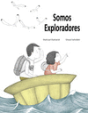 SOMOS EXPLORADORES  /A/ (SOBRE LA GUERRA