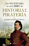 HISTORIA DE LA PIRATERIA/ESO NO ESTABA EN MI LIBRO