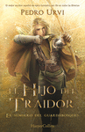 EL HIJO DEL TRAIDOR (EL SENDERO DEL GUARDABOSQUES  1