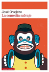 LA COMEDIA SALVAJE