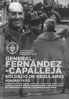GENERAL FERNANDEZ CAPALLEJA. SOLDADO DE REGULARES