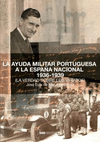 LA AYUDA MILITAR PORTUGUESA A LA ESPAÑA NACIONAL 1936-1939