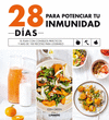 28 DAS PARA POTENCIAR TU INMUNIDAD