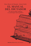 EL MANUAL DEL DICTADOR - POR QUE LA MALA CONDUCTA