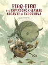 PIQO-PIQO Y EL ESPANTOSO CALAMAR GIGANTE DE INDOCHINA  (CMIC