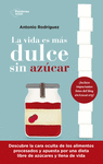 LA VIDA ES M�S DULCE SIN AZ�CAR