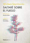 SALTARÉ SOBRE EL FUEGO  (IL.