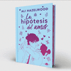 LA HIP�TESIS DEL AMOR (EDICI�N ESPECIAL) T