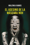 EL ASESINO DE LA MASCARA NOH