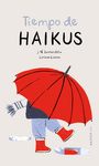 TIEMPO DE HAIKUS /A/