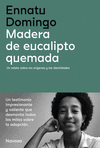 MADERA DE EUCALIPTO QUEMADA