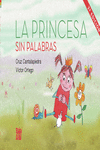 LA PRINCESA SIN PALABRAS  /A/  (SÍNDROME DE RET)