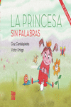 LA PRINCESA SIN PALABRAS  /A/  (SNDROME DE RET)