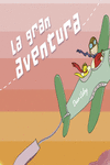 LA GRAN AVENTURA