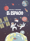 EXPLORA Y DESCUBRE: EL ESPACIO  + PESTAAS