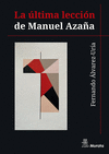 ULTIMA LECCION DE MANUEL AZAA, LA